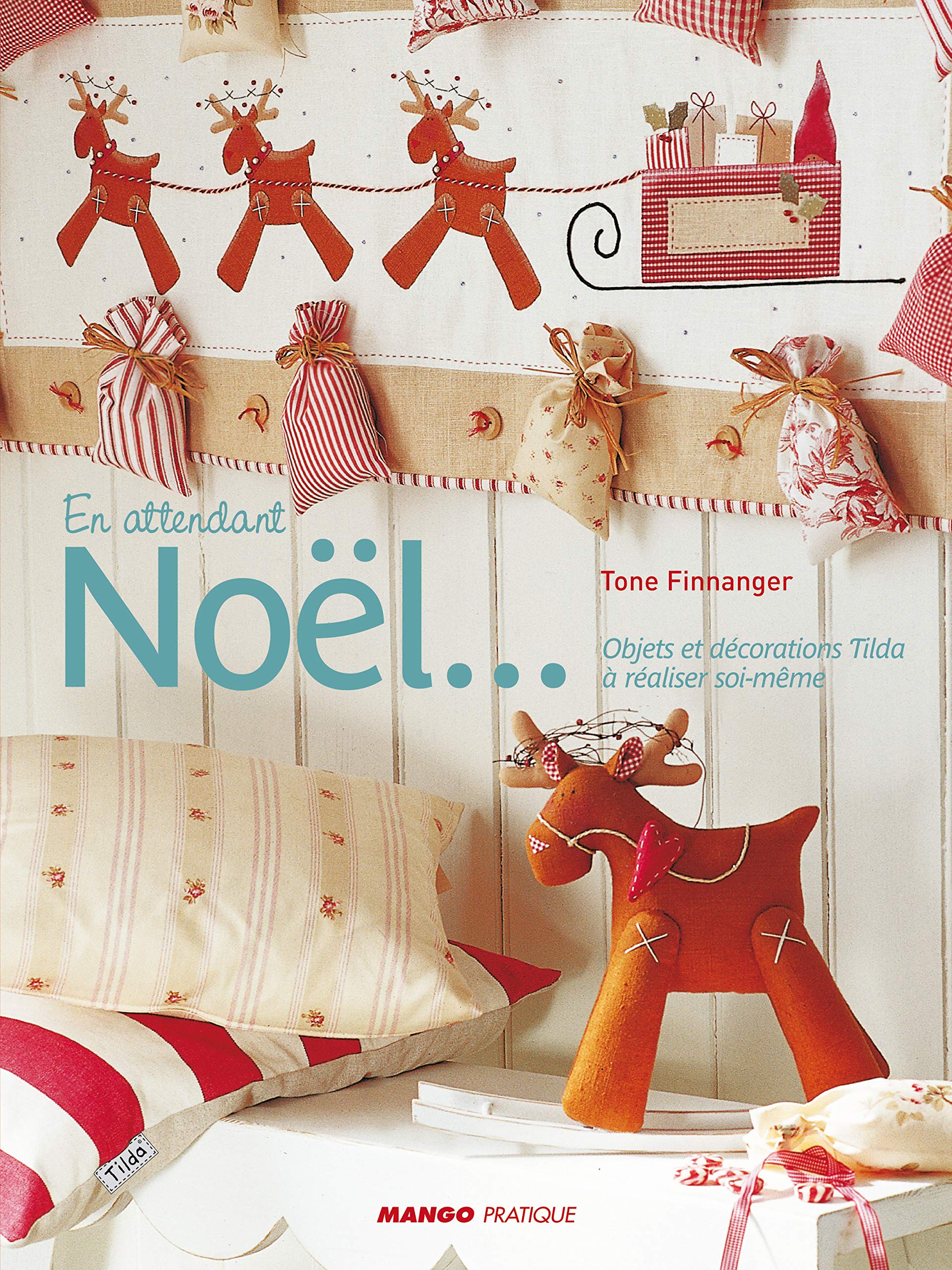 En attendant Noël: Objets et décorations Tilda à réaliser soi-même book