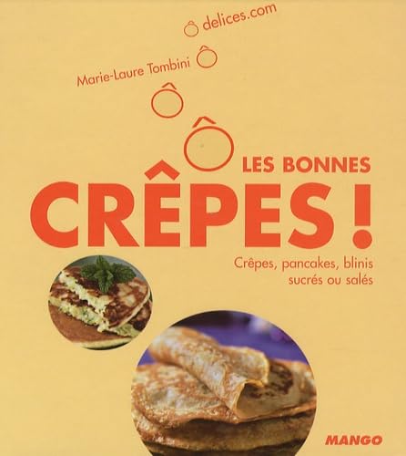 Ô les bonnes crêpes ! book