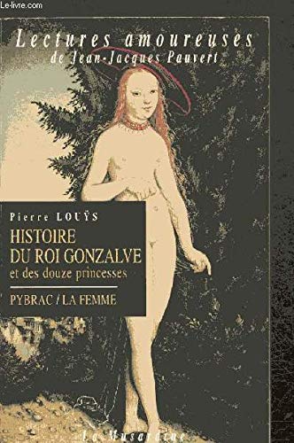 Histoire du Roi Gonzalve -AE-: Roman, 261 quatrains, poème Contemporary literature
