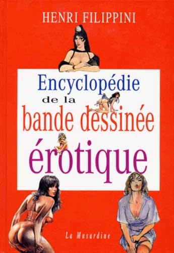 Encyclopédie de la bande dessinée érotique book