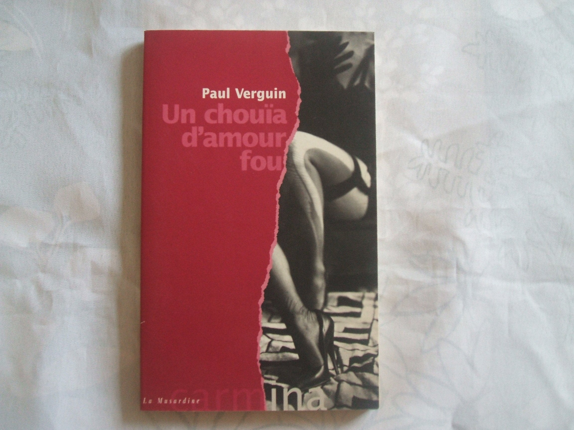Un chouia d'amour fou Contemporary literature