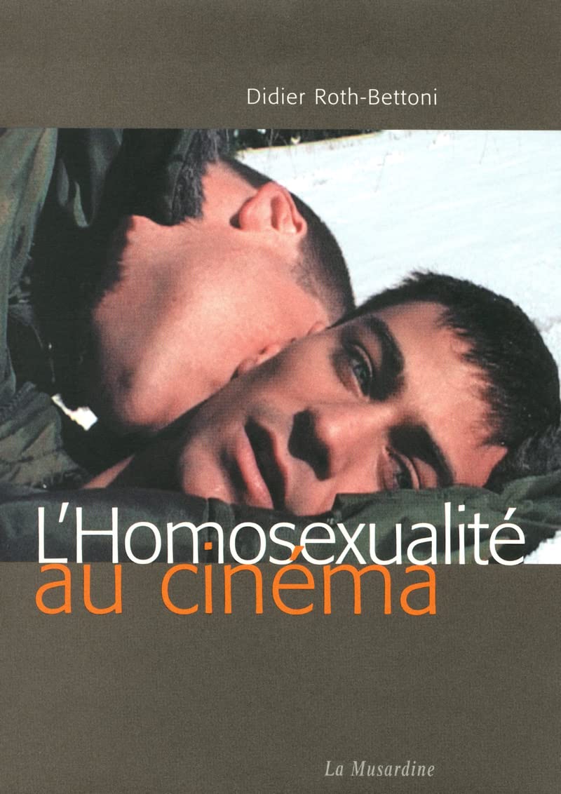 L'homosexualité au cinéma Essays & Short Stories