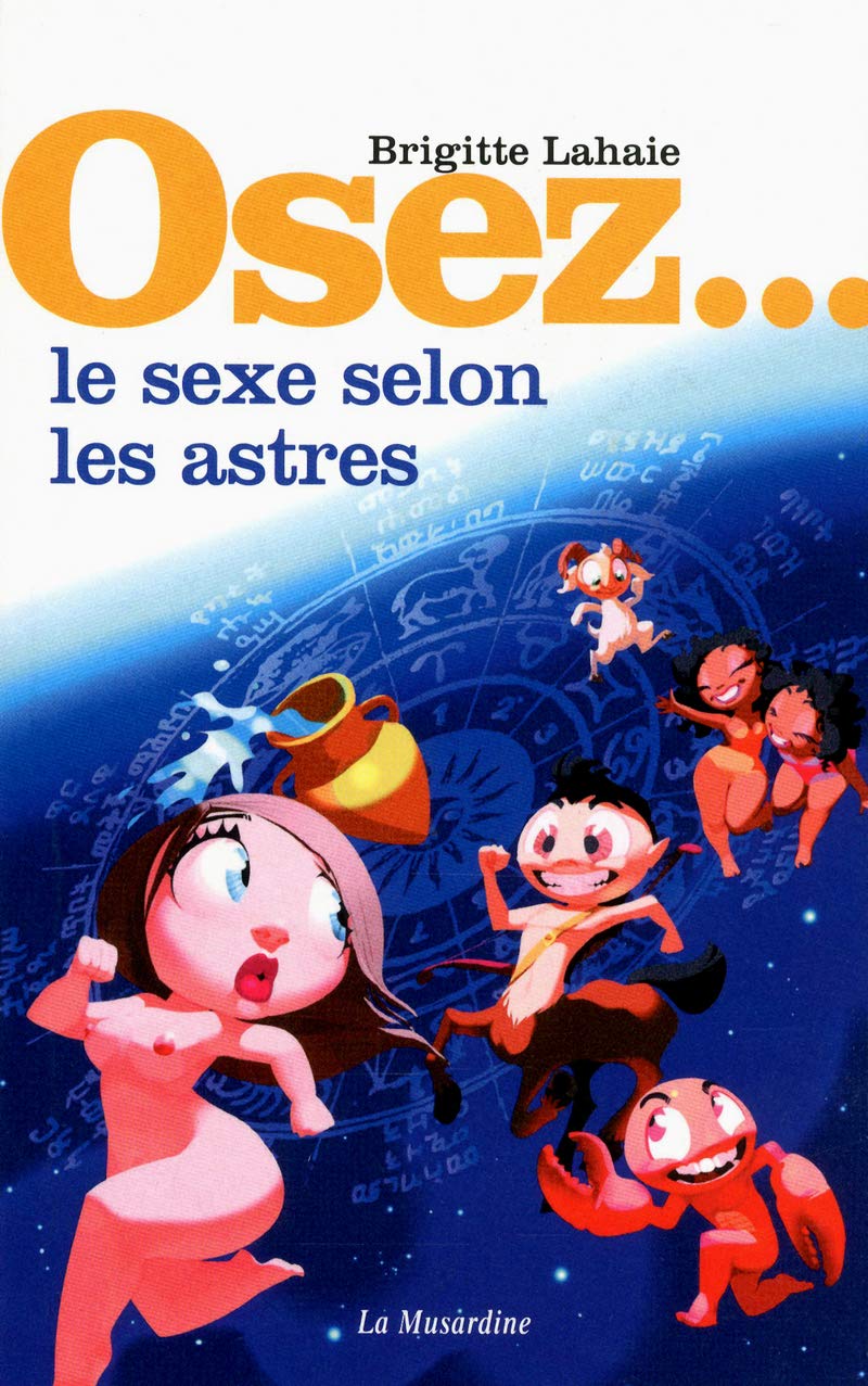 Osez le sexe selon les astres Partnership & Love