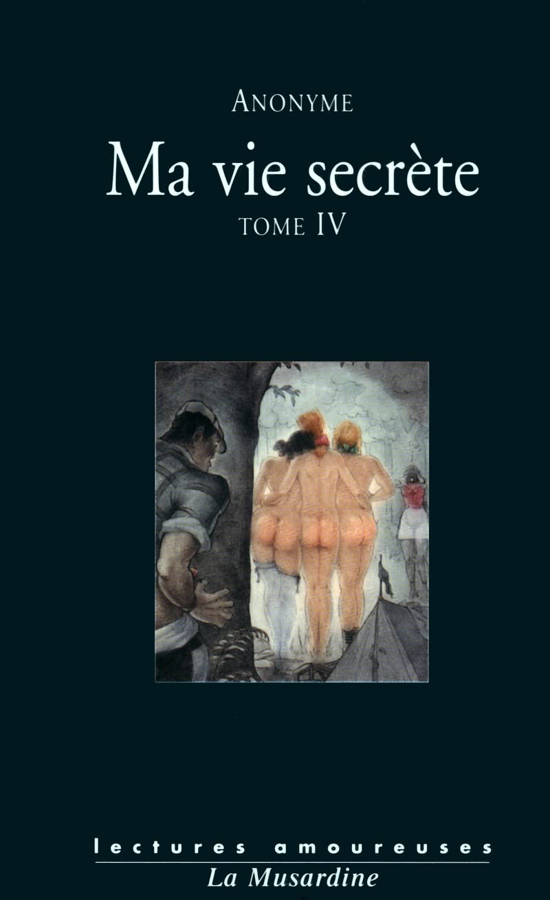 Ma vie secrète - tome 4 (volume VII et VIII) (04): Tome 4 (Volumes 7 et 8) Classics