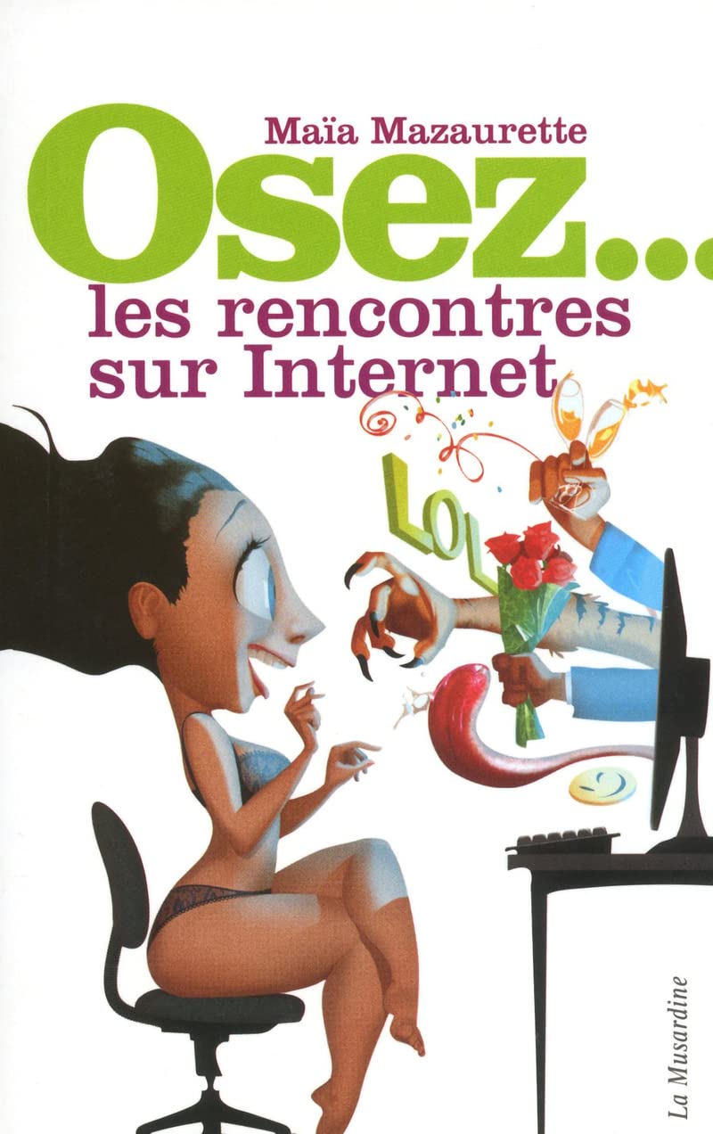 Osez les rencontres sur internet book
