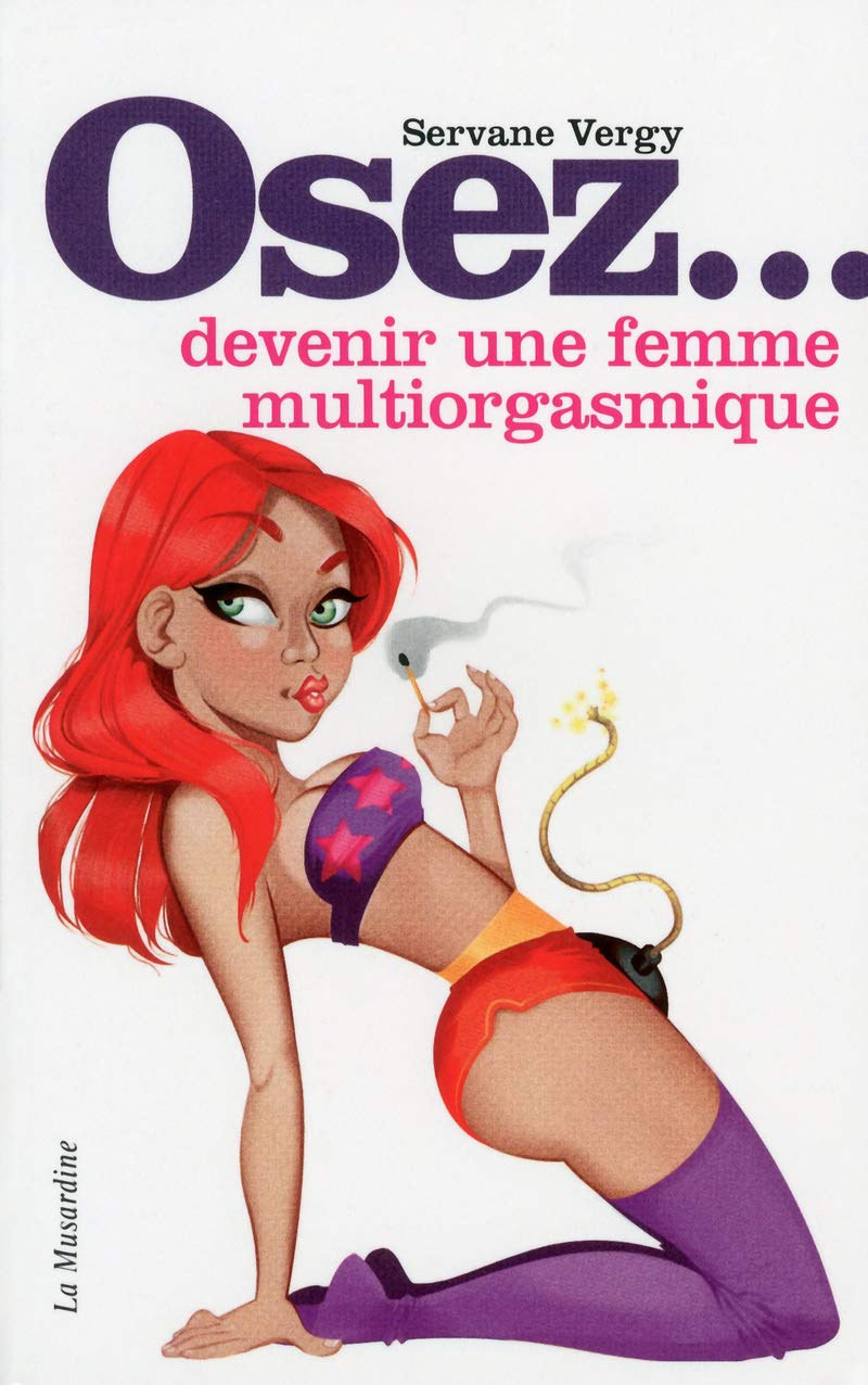 Osez devenir une femme multiorgasmique Partnership & Love