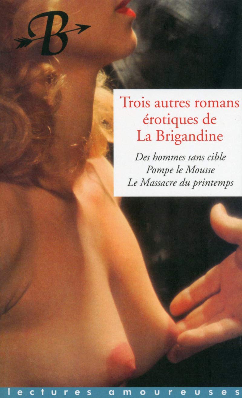 Trois autres romans érotiques de La Brigandine book