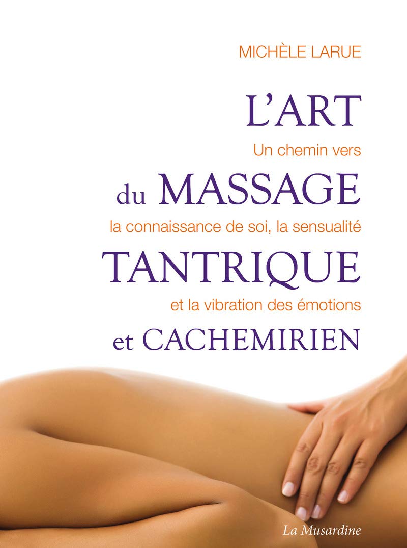 L'art du massage tantrique et cachemirien book