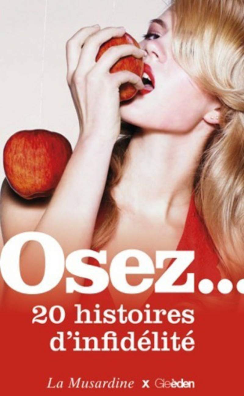 Osez 20 histoires d'infidélité Contemporary literature