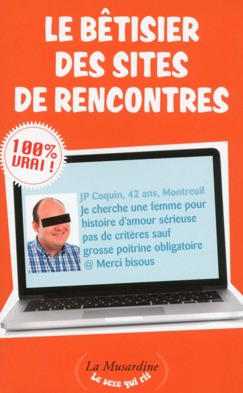 Le Bêtisier des sites de rencontres book