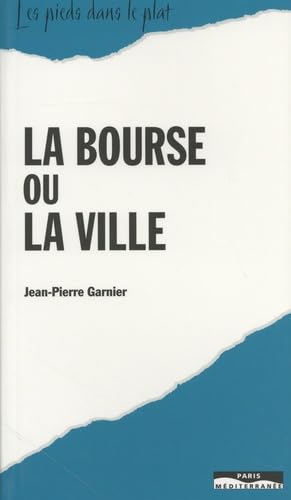 La bourse ou la ville book