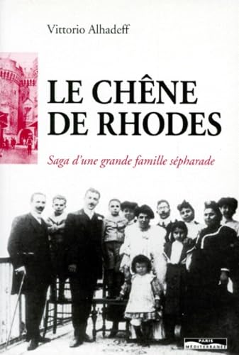 Le chêne de Rhodes: Saga d'une grande famille sépharade Books