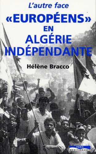Européens en Algérie indépendante book