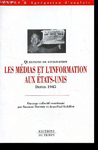 Les médias et l'information aux États-Unis, depuis 1945 Books