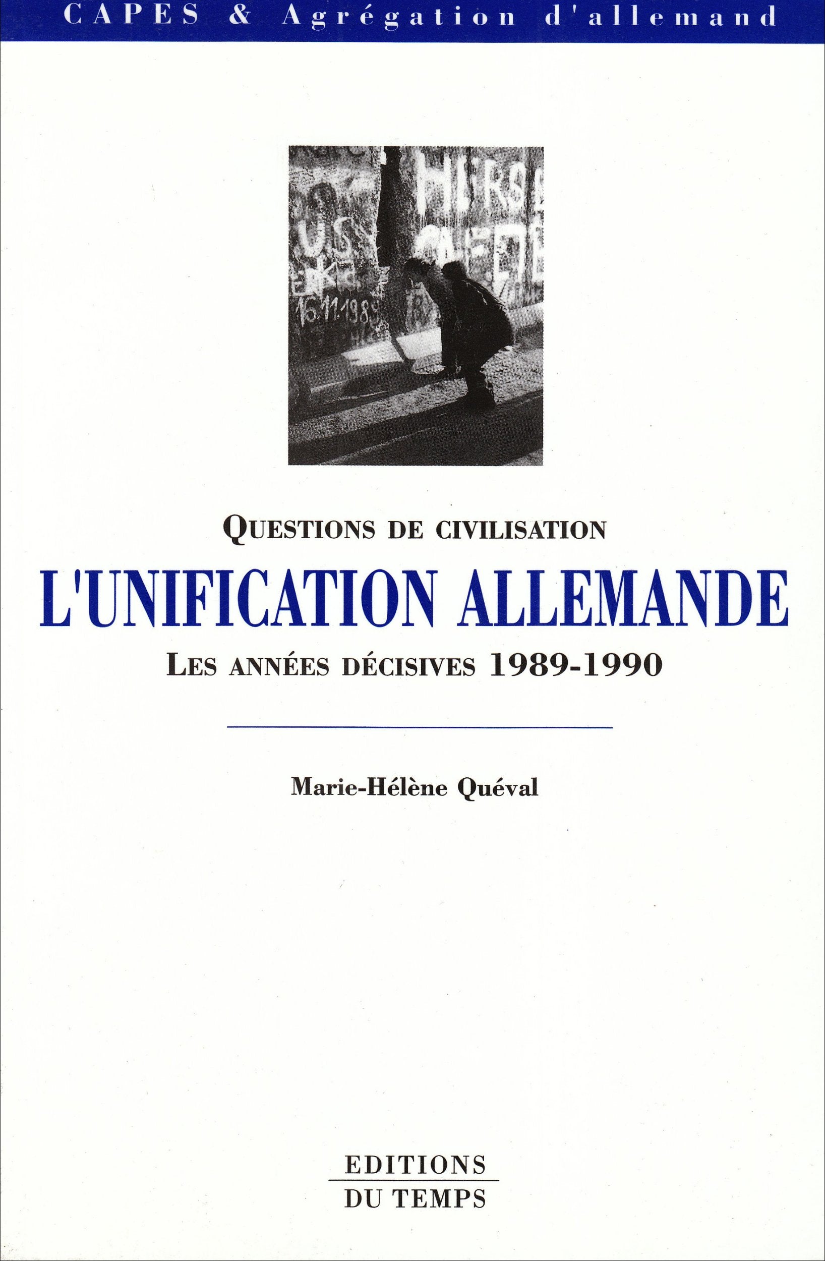 L'unification allemande: Les années décisives, 1989-1990 Books