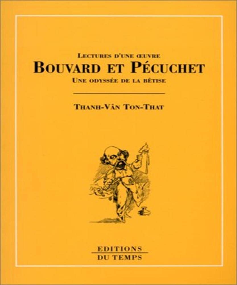 Lectures d'une oeuvre : Bouvard et Pécuchet, une odyssée de la bêtise book