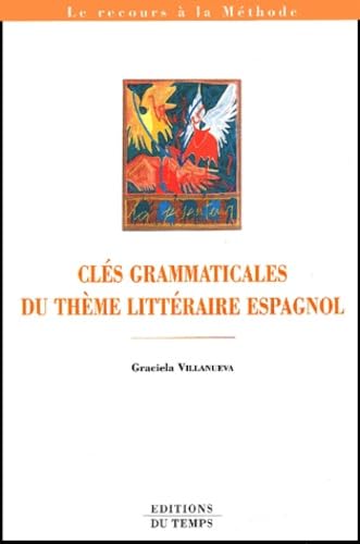 Clés grammaticales du thème littéraire espagnol book