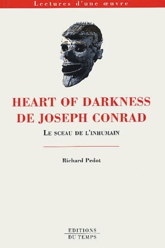 Heart of Darkness de Joseph Conrad : le sceau de l'inhumain Books