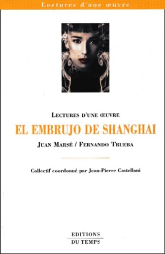 El embrujo de Shangai de Juan Marsé et Fernando book