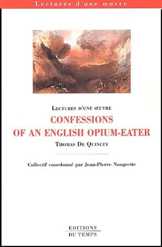 Les confessions d'un mangeur d'opium de Thomas de Quincey book