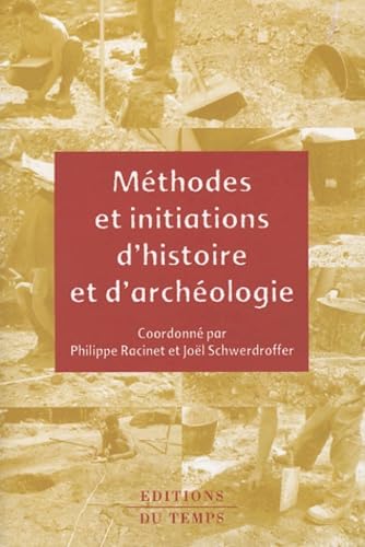 Méthodes et initiations d'histoire et d'archéologie Books
