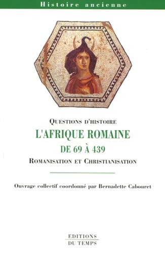L'Afrique romaine de 69 à 439 Books