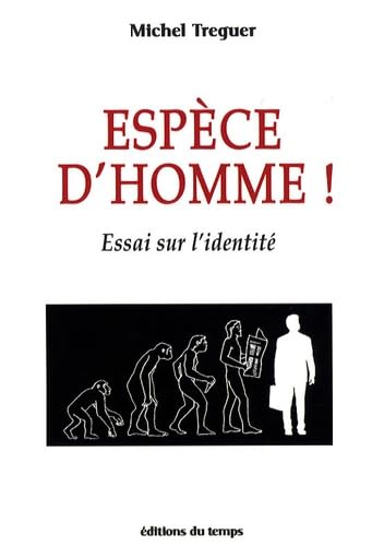 Espèce d'homme ! book