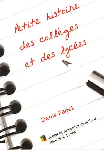 Petite histoire des collèges et des lycées Books