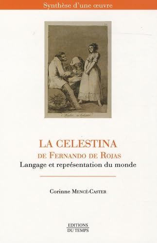 La Celestina de Fernando de Rojas: Langage et représentation du monde Books