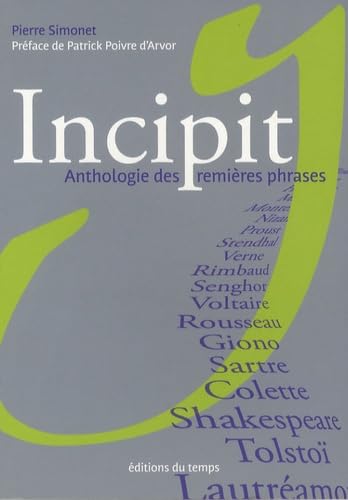 Incipit: Anthologie des premières phrases Books