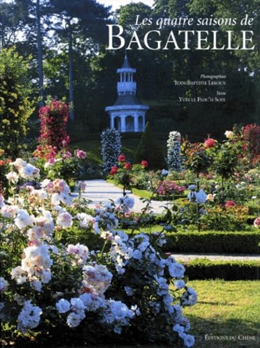 Les quatre saisons de bagatelle book