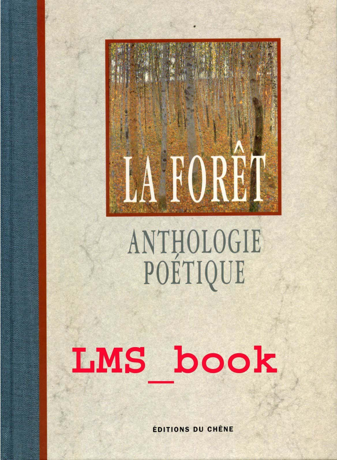 Anthologie poétique de la forêt book