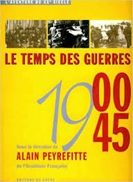L'Aventure du XXe 1900-1945. Le Temps des guerres book