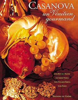 Casanova, un Vénitien gourmand book