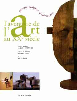 L'aventure de l'art au XXe siècle : peinture, sculpture, architecture Books
