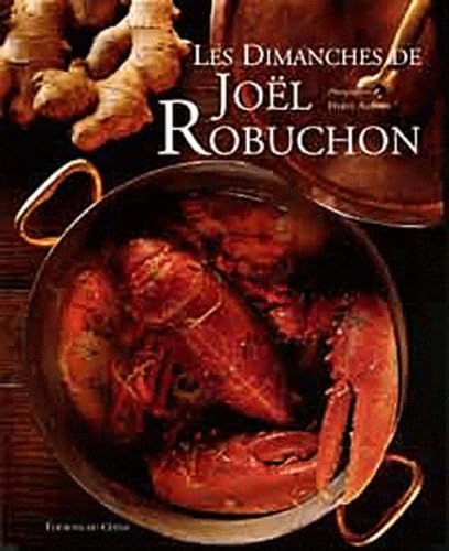 Les dimanches de Joël Robuchon (Ancien prix éditeur : 29,90 euros) book