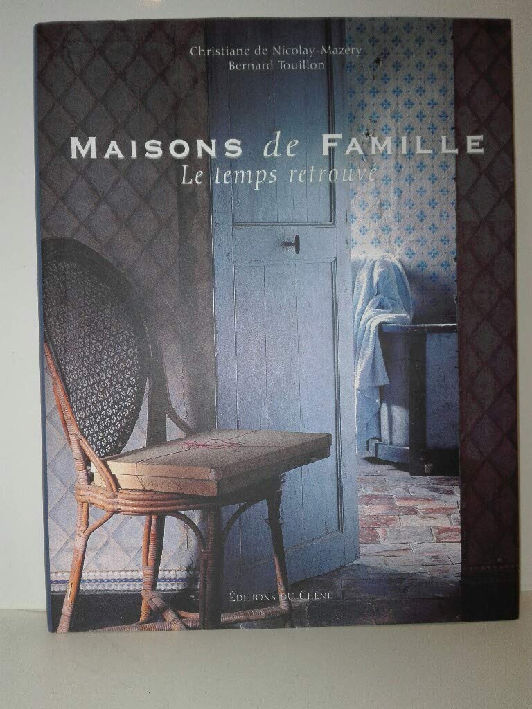 Maisons de famille.: Le temps retrouvé Books