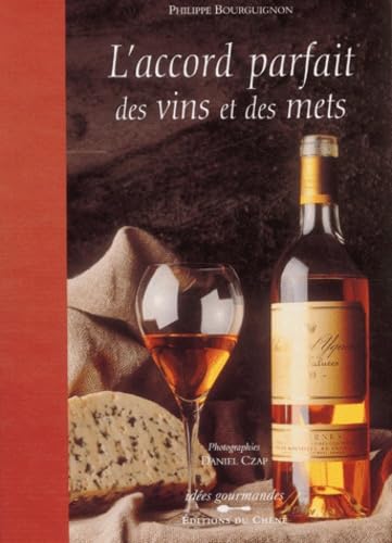 L'Accord parfait des vins et des mets book