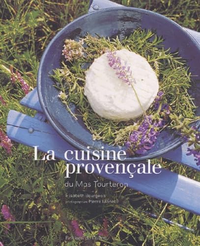 La cuisine provençale du mas de Tourteron book