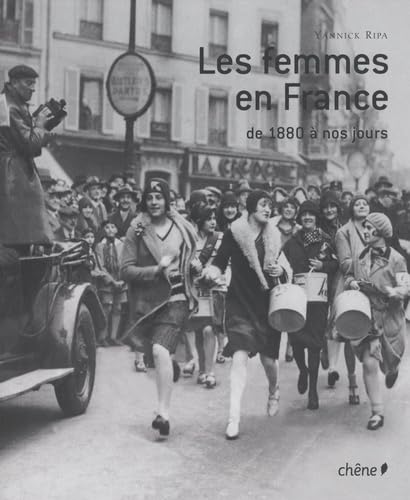 Les femmes en France: De 1880 à nos jours Books