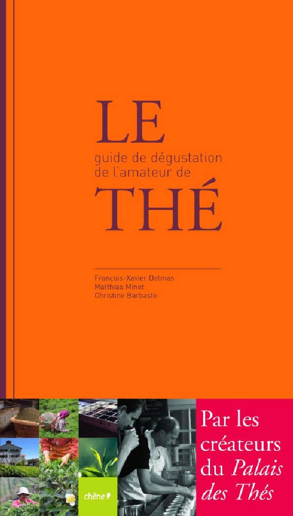 Le guide de dégustation de l'amateur de thé Books