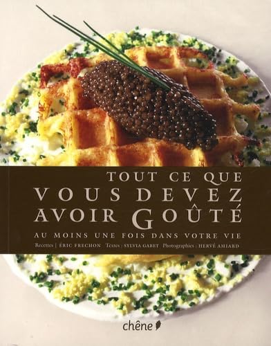 Tout ce que vous devez avoir Goûté au moins une fois dans votre vie book