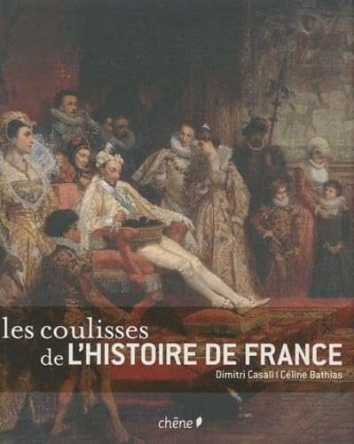 Les coulisses de l'histoire de France book