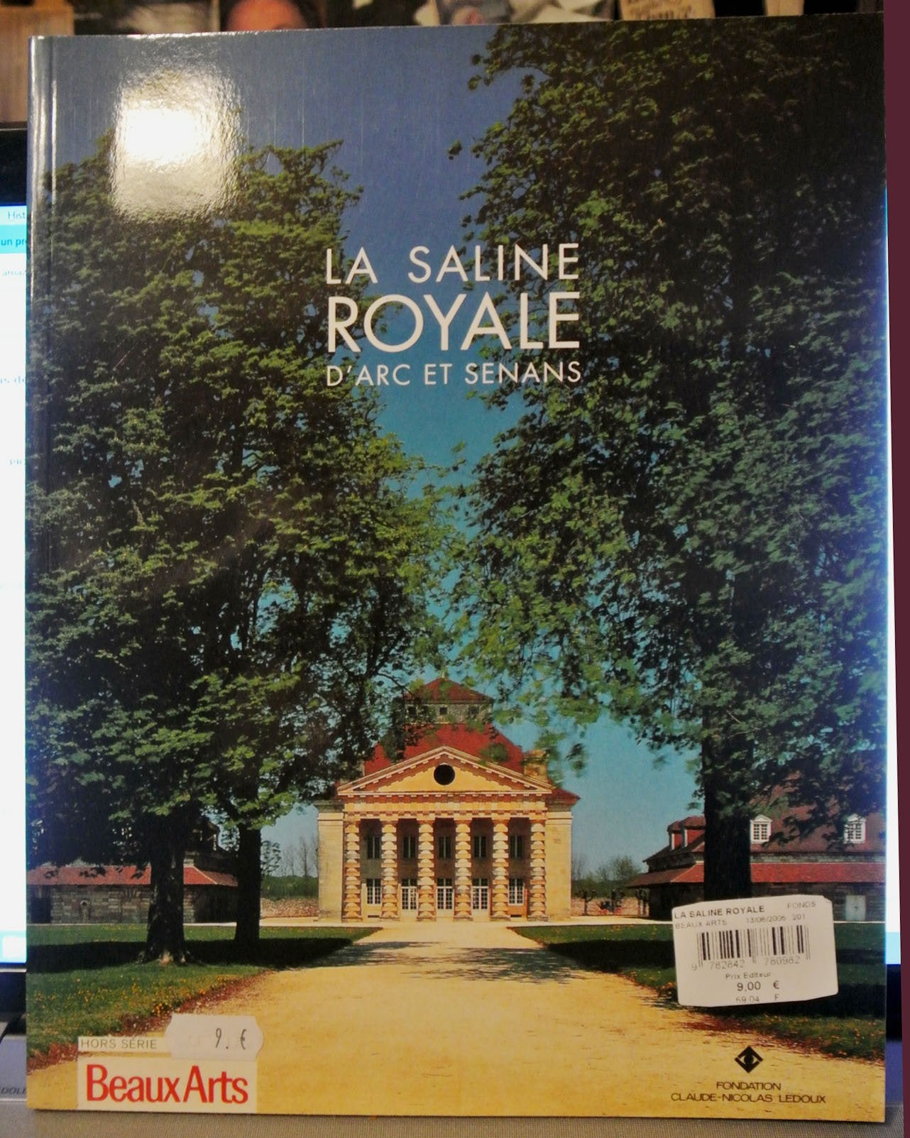 La Saline royale d'Arc-et-Senans (en français) book