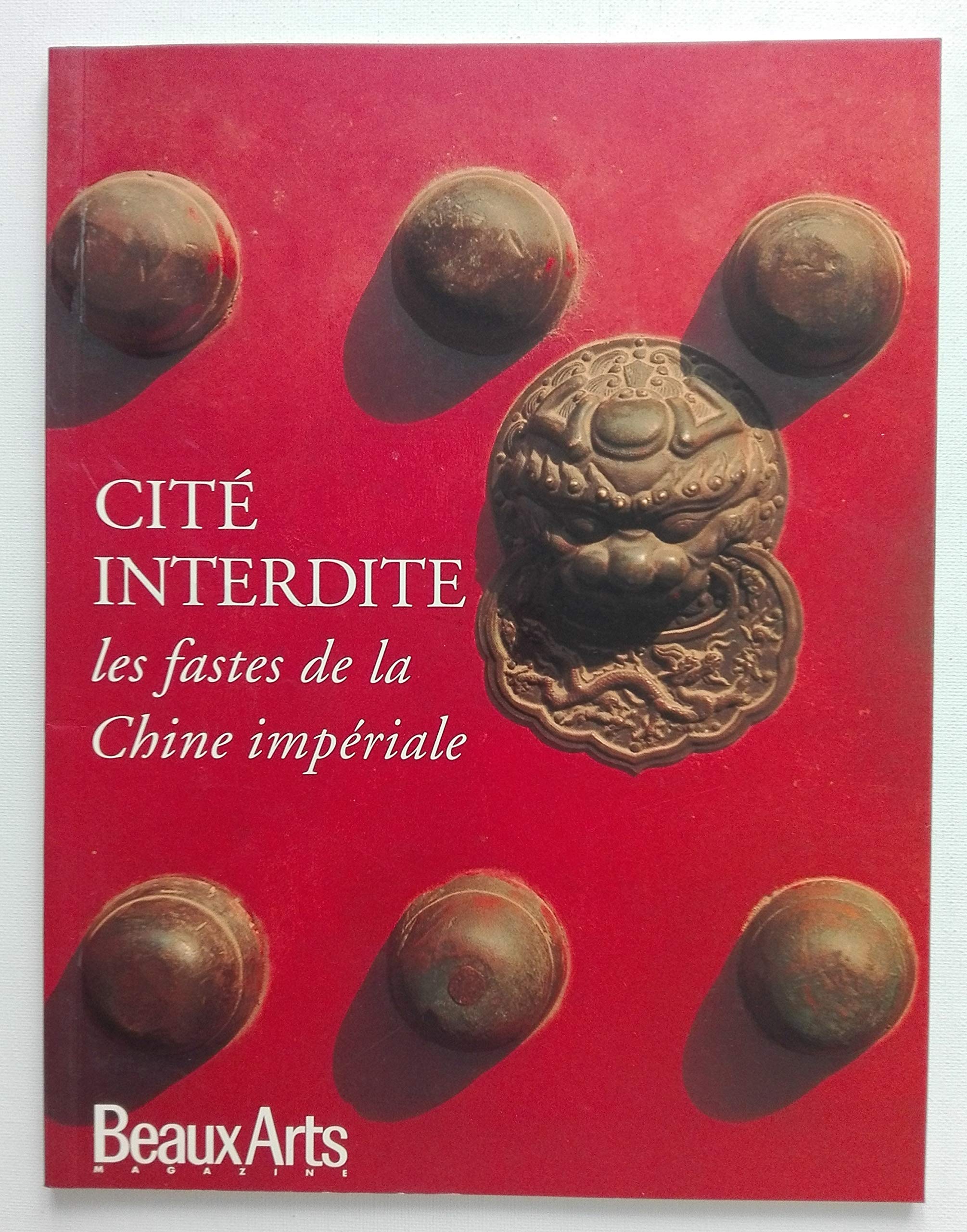 La cité interdite : exposition, Paris, Petit Palais, 7 novembre 1996-23 février 1997 Books