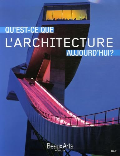 Qu'est-ce que l'architecture aujourd'hui ? Books