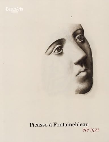 Picasso à Fontainebleau: Eté 1921 book