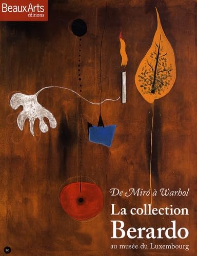 La collection Berardo au musée du Luxembourg: De Miro à Warhol book