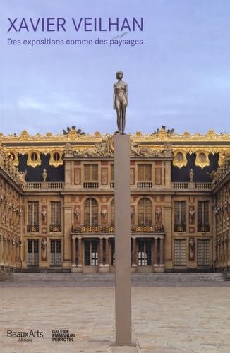 Xavier Veilhan: Des expositions comme des paysages Books