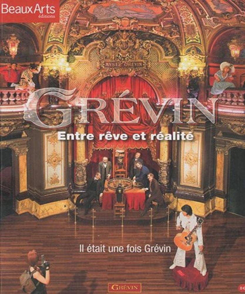 GREVIN - ENTRE REVE ET REALITE: IL ETAIT UNE FOIS GREVIN book